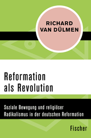 Reformation als Revolution
