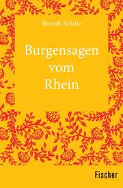 Burgensagen vom Rhein