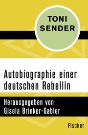 Autobiographie einer deutschen Rebellin
