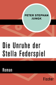 Die Unruhe der Stella Federspiel - Cover