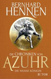 Die Chroniken von Azuhr - Die Weiße Königin - Cover