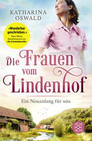 Die Frauen vom Lindenhof - Ein Neuanfang für uns - Cover