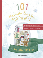 101 Marmeladenglas-Momente zur Weihnachtszeit - Cover