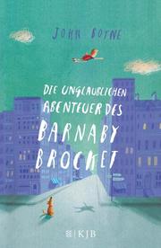 Die unglaublichen Abenteuer des Barnaby Brocket