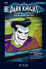 The Dark Knight: Batman und der Joker-Virus