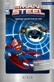 The Man of Steel: Superman und das Ende der Welt