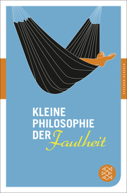 Kleine Philosophie der Faulheit - Cover