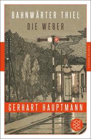 Bahnwärter Thiel/Die Weber - Cover