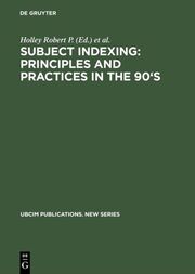 Subject Indexing: Principles and Practices in the 90's - Cover