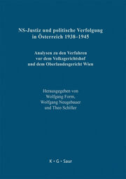 NS-Justiz und politische Verfolgung in Österreich 1938-1945