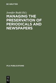 Managing the Preservation of Periodicals and Newspapers