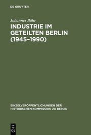 Industrie im geteilten Berlin (1945-1990) - Cover