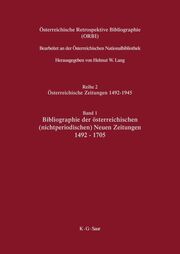 Bibliographie der österreichischen (nichtperiodischen) Neuen Zeitungen 1492-1705