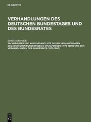 Sachregister und Konkordanzliste zu den Verhandlungen des Deutschen Bundestages 8.Wahlperiode (1976-1980) und den Verhandlungen des Bundesrats (1977-1980)