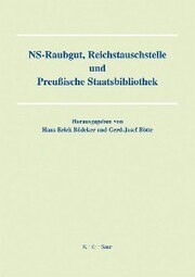 NS-Raubgut, Reichstauschstelle und Preussische Staatsbibliothek