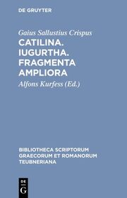 Catilina, lugurtha Fragmenta Ampliora