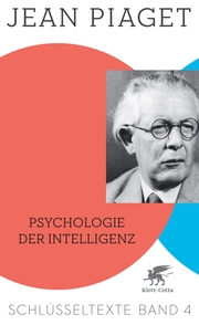 Psychologie der Intelligenz (Schlüsseltexte in 6 Bänden, Bd. 4) - Cover