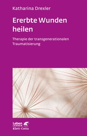 Ererbte Wunden heilen (Leben lernen, Bd. 296) - Cover