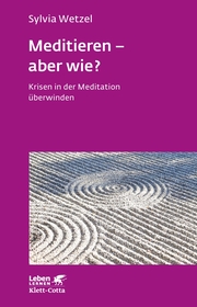 Meditieren - aber wie? (Leben lernen, Bd. 294) - Cover