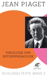 Theologie und Reformpädagogik (Schlüsseltexte in 6 Bänden, Bd. 2)