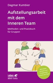 Aufstellungsarbeit mit dem Inneren Team (Leben Lernen, Bd. 282) - Cover