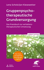 Gruppenpsychotherapeutische Grundversorgung (Leben Lernen, Bd. 345) - Cover