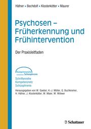 Psychosen - Früherkennung und Frühintervention (Schriftenreihe Kompetenznetz Schizophrenie, Bd. ?) - Cover