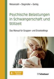 Psychische Belastungen in Schwangerschaft und Stillzeit - Cover