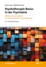 Psychotherapie-Basics in der Psychiatrie