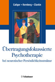 Übertragungsfokussierte Psychotherapie bei neurotischer Persönlichkeitsstruktur - Cover