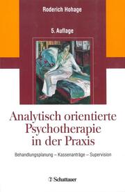 Analytisch orientierte Psychotherapie in der Praxis