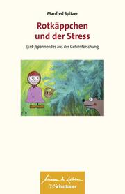 Rotkäppchen und der Stress (Wissen & Leben) - Cover