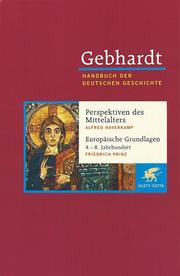 Perspektiven des Mittelalters/Europäische Grundlagen deutscher Geschichte 4-8.Ja