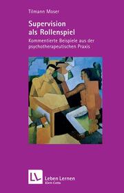 Supervision als Rollenspiel (Leben lernen, Bd. 200) - Cover