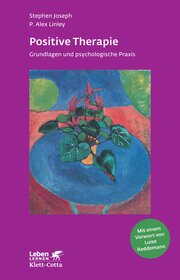 Positive Therapie (Leben lernen, Bd. 237)