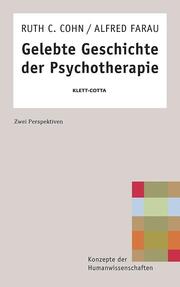 Gelebte Geschichte der Psychotherapie (Konzepte der Humanwissenschaften) - Cover