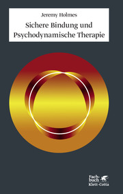 Sichere Bindung und Psychodynamische Therapie - Cover