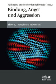 Bindung, Angst und Aggression - Cover