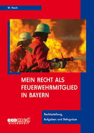 Mein Recht als Feuerwehrmitglied in Bayern - Cover