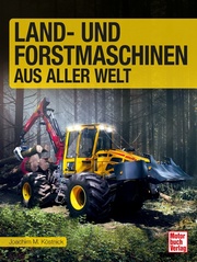 Land- und Forstmaschinen aus aller Welt - Cover