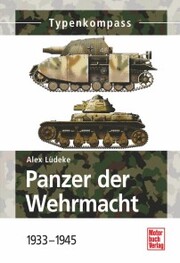 Panzer der Wehrmacht Band 1