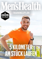 MEN'S HEALTH Trainingsplan: 5 Kilometer am Stück Laufen