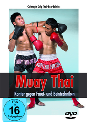 Muay Thai - Konter gegen Faust- und Beintechniken