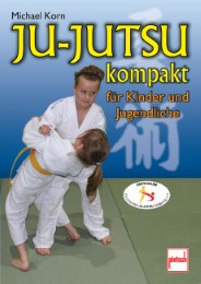 Ju-Jutsu kompakt für Kinder und Jugendliche - Cover