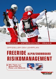 Freeride Alpin/Snowboard, Risikomanagement