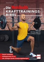 MEN'S HEALTH Krafttrainings-Bibel