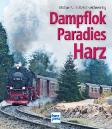 Dampflok-Paradies Harz