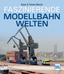 Faszinierende Modellbahnwelten - Cover