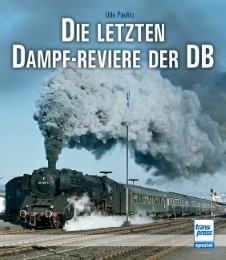 Die letzten Dampf-Reviere der DB - Cover