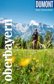 DuMont Reise-Taschenbuch Oberbayern